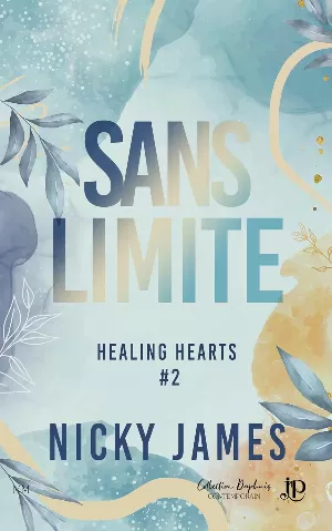 Healing Hearts, Tome 2 : Sans limite